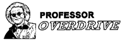 PROFESSOR OVERDRIVE trademark