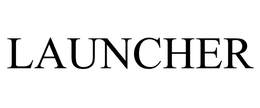 LAUNCHER trademark
