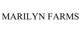 MARILYN FARMS trademark