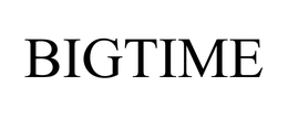 BIGTIME trademark