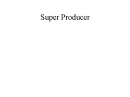 SUPER PRODUCER trademark