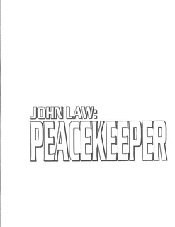JOHN LAW: PEACEKEEPER trademark