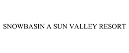 SNOWBASIN A SUN VALLEY RESORT trademark
