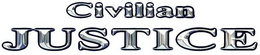 CIVILIAN JUSTICE trademark