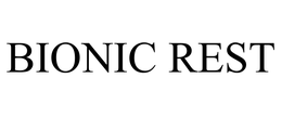 BIONIC REST trademark