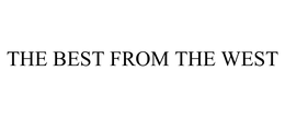 THE BEST FROM THE WEST trademark