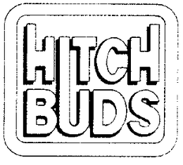 HITCH BUDS trademark