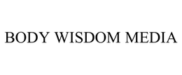 BODY WISDOM MEDIA trademark