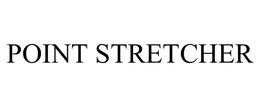 POINT STRETCHER trademark