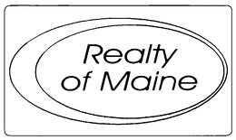 REALTY OF MAINE trademark