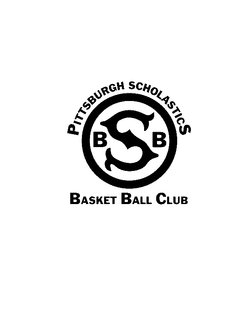 PITTSBURGH SCHOLASTICS BASKET BALL CLUB S B B trademark