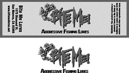 BITE ME AGGRESSIVE FISHING LURES trademark