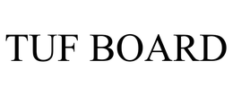 TUF BOARD trademark