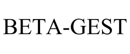 BETA-GEST trademark