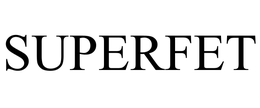 SUPERFET trademark