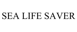 SEA LIFE SAVER trademark