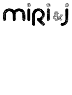MIRI&J trademark