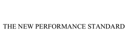THE NEW PERFORMANCE STANDARD trademark