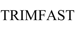 TRIMFAST trademark