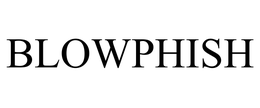 BLOWPHISH trademark