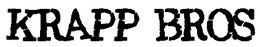 KRAPP BROS trademark