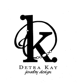 DK DETRA KAY JEWELRY DESIGN trademark