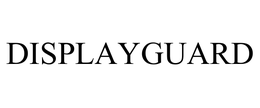 DISPLAYGUARD trademark