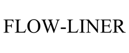 FLOW-LINER trademark