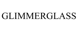 GLIMMERGLASS trademark