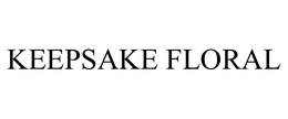 KEEPSAKE FLORAL trademark