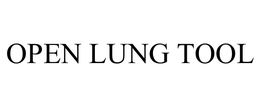 OPEN LUNG TOOL trademark