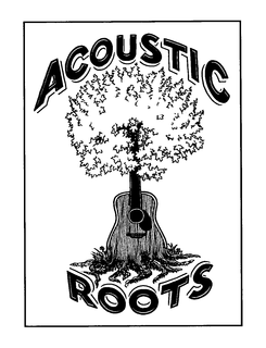 ACOUSTIC ROOTS trademark
