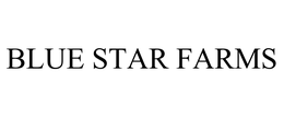 BLUE STAR FARMS trademark