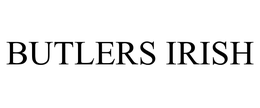 BUTLERS IRISH trademark