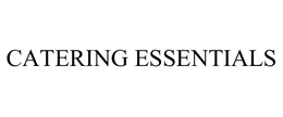 CATERING ESSENTIALS trademark