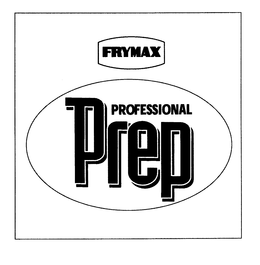FRYMAX PROFESSIONAL PREP trademark