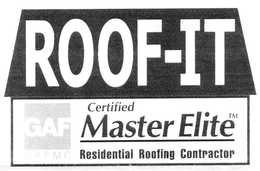 ROOF-IT CERTIFIED MASTERELITE RESIDENTIAL ROOFING CONTRACTOR trademark