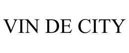 VIN DE CITY trademark
