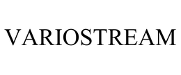VARIOSTREAM trademark