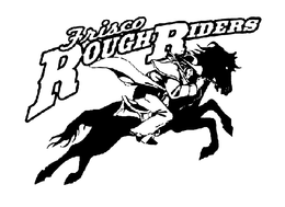 FRISCO ROUGHRIDERS trademark