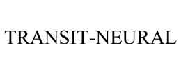TRANSIT-NEURAL trademark