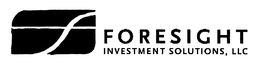 FORESIGHT INVESTMENT SOLUTIONS, LLC trademark