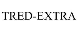 TRED-EXTRA trademark