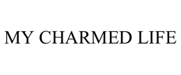 MY CHARMED LIFE trademark