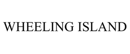 WHEELING ISLAND trademark