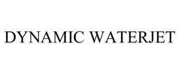 DYNAMIC WATERJET trademark