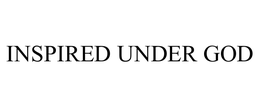 INSPIRED UNDER GOD trademark