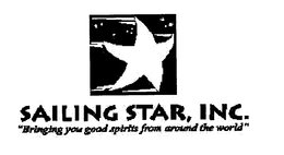 SAILING STAR, INC. "BRINGING YOU GOOD SPIRITS FROM AROUND THE WORLD" trademark