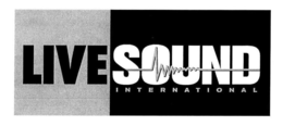LIVE SOUND INTERNATIONAL trademark