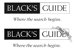 BLACK'S GUIDE WHERE THE SEARCH BEGINS SINCE 1976. trademark